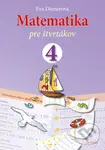 Matematika pre štvrtákov - Eva Dienerová