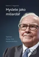 Myslete jako miliardář (Tajemství Money Mind Warrena Buffetta) - kniha z kategorie Podnikání