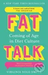 Fat Talk (Coming of age in diet culture) - Virginia Sole-Smith - kniha z kategorie Vztahy a rodina