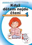 Když dětem nejde čtení 1 (Čtení slov s otevřenou slabikou) - kniha z kategorie Speciální pedagogika