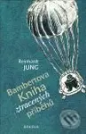 Bambertova Kniha ztracených příběhů - Reinhardt Jung - kniha z kategorie Beletrie