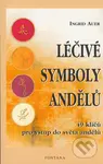 Léčivé symboly andělů (49 klíčů pro vstup do světa andelů) - kniha z kategorie Náboženská literatura
