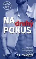 Na druhý pokus (Zahodit strach a nechat sa unést rozkoší.... Jak těžké to může být?) - kniha z kategorie Romantika