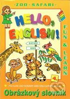 Hello English! 4. Zoo - Safari (Obrázkový slovník) - kniha z kategorie Beletrie pro děti