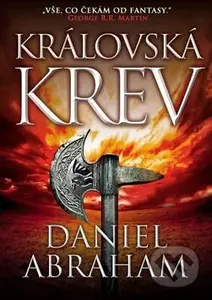 Královská krev - Daniel Abraham - kniha z kategorie Fantasy