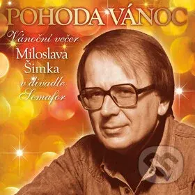 Pohoda Vánoc - Jiří Krampol, Luděk Sobota, Miloslav Šimek - audiokniha z kategorie Beletrie