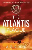 The Atlantis Plague - A.G. Riddle - kniha z kategorie Thrillery