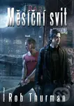 Měsíční svit - Rob Thurman