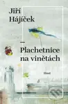 Plachetnice na vinětách - Jiří Hájíček - kniha z kategorie Společenská beletrie