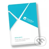 Matika pro spolužáky: Sbírka úloh II. (3. a 4. ročník) - kniha z kategorie Gymnázia