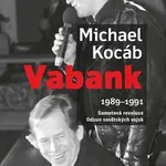 Vabank ((1989 - 1991) Sametová revoluce. Odsun sovětských vojsk.) - kniha z kategorie Historie