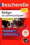 Bescherelle Rediger et communiquer efficacement - Marie-Aline Sergent