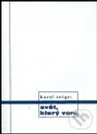 Svět, který voní - Karel Teige - kniha z kategorie Literární věda