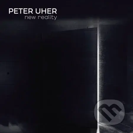Peter Uher: New Reality - Peter Uher