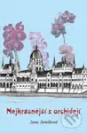 Nejkrásnější z orchidejí - Jana Jurečková - kniha z kategorie Beletrie