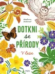 Dotkni se přírody: V lese - Stéphanie Desbenoit - kniha z kategorie Naučné knihy
