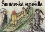 Šumavská strašidla - Petr Flachs, Petr Mazný, Zdeněk Hůrka, Jiřina Valečková (Ilustrátor) - kniha z kategorie Beletrie pro děti
