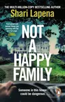 Not a Happy Family - Shari Lapena - kniha z kategorie Thrillery