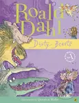 Dirty Beasts - Roald Dahl, Quentin Blake (ilustrátor),Dirty Beasts - Roald Dahl, Quentin Blake (ilustrátor)