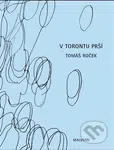 V Torontu prší - Tomáš Roček - kniha z kategorie Poezie