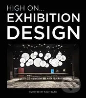 High On... Exhibition Design - kniha z kategorie Architektura