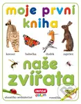 Naše zvířata (Moje první kniha)