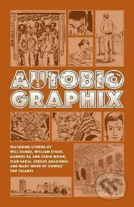 Autobiographix (second Edition) - Will Eisner, William Stout, Gabriel Ba