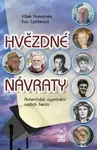 Hvězdné návraty (Autentická vyprávění našich herců) - kniha z kategorie Rozhovory