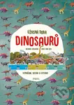 Úžasná doba dinosaurů (Vymáčkni, sestav a vystav!) - kniha z kategorie Naučné knihy