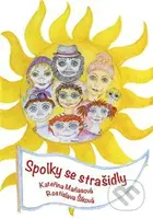 Spolky se strašidly - Kateřina Maňasová, Rostislava Šiková (ilustrácie) - kniha z kategorie Pohádky