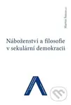 Náboženství a filosofie v sekulární demokracii - Martin Šimsa - kniha z kategorie Humanitní a společenské vědy