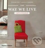 The Way We Live: With Colour - Stafford Cliff, Gilles de Chabaneix - kniha z kategorie Odborné a naučné