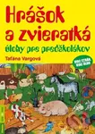 Hrášok a zvieratká (úlohy pre predškolákov) - Taťána Vargová