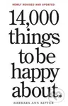 14,000 Things to Be Happy About - Barbara Ann Kipfer - kniha z kategorie Odborné a naučné