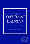 Little Book of Yves Saint Laurent - Emma Baxter-Wright - kniha z kategorie Móda