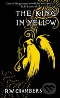The King in Yellow - Robert W. Chambers - kniha z kategorie Horory