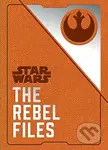 Star Wars - The Rebel Files - Daniel Wallace - kniha z kategorie Beletrie