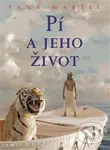 Pí a jeho život - Yann Martel