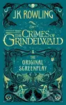 Fantanstic Beasts: Crimes of Grindelwald (The Original Screenplay) - kniha z kategorie Beletrie pro děti