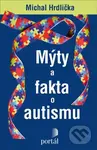 Mýty a fakta o autismu - Michal Hrdlička - kniha z kategorie Speciální pedagogika