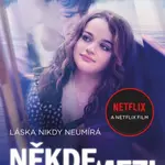Někde mezi (Láska nikdy neumírá) - Marc Klein - kniha z kategorie Beletrie pro děti