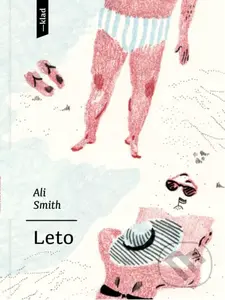 Leto - Ali Smith, Veronika Klímová (ilustrátor) - kniha z kategorie Společenská beletrie