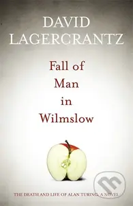 Fall of Man in Wilmslow - David Lagercrantz - kniha z kategorie Společenská beletrie