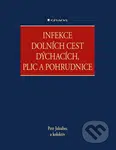 Infekce dolních cest dýchacích, plic a pohrudnice - Petr Jakubec, kolektiv - kniha z kategorie Medicína