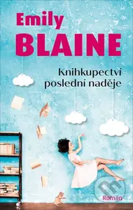Knihkupectví poslední naděje - Emily Blaine - kniha z kategorie Společenská beletrie