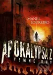 Apokalypsa Z: Temné dny - Manel Loureiro - kniha z kategorie Sci-fi