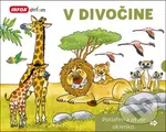 V divočine (Potiahni a otvor okienko) - Pavlína Šamalíková - kniha z kategorie Pro děti