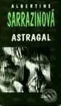 Astragal - Albertine Sarrazin - kniha z kategorie Beletrie