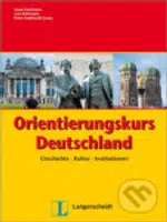 Orientierungskurs Deutschland (Geschichte, Kultur, Institutionen) - kniha z kategorie Jazykové učebnice a slovníky