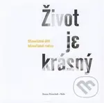 Život je krásný (Mimořádné děti Mimořádné rodiny) - Simone Fürnschuß-Hofer - kniha z kategorie Vztahy a rodina